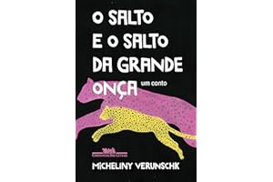 O salto e o salto da grande onça: Um conto (Portuguese Edition)