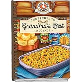 Shortcuts to Grandma's Best Recipes (Everyday Cookbook Collection)