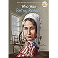 Who Was Betsy Ross?