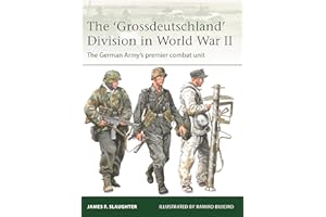 The 'Grossdeutschland' Division in World War II: The German Army's premier combat unit