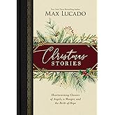 Christmas Stories: Heartwarming Classics of Angels, a Manger, and the Birth of Hope