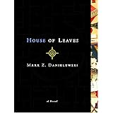 House of Leaves: The Remastered Full-Color Edition