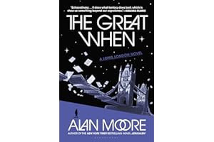 The Great When: A Long London Novel