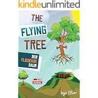 The Flying Tree - Der fliegende Baum: Bilingual Children's Picture Book English-German book cover