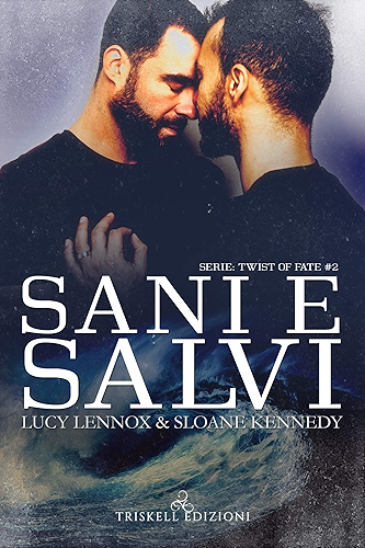 Download Sani e salvi (Twist of Fate Vol. 2) (Italian Edition) PDF