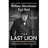The Last Lion: Winston Spencer Churchill: Defender of the Realm, 1940-1965