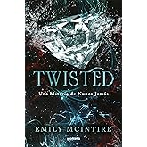 Twisted (Spanish Edition) (Nunca Jamás / Never After)