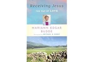 Receiving Jesus: The Way of Love