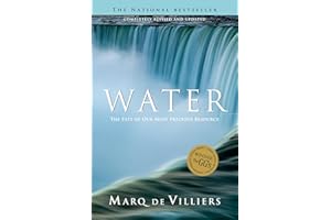 Water: The Fate of Our Most Precious Resource