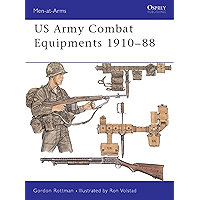 US Army Combat Equipments 1910–88 (Men-at-Arms Book 205) book cover US Army Combat Equipments 1910–88 (Men-at-Arms Book 205) book cover