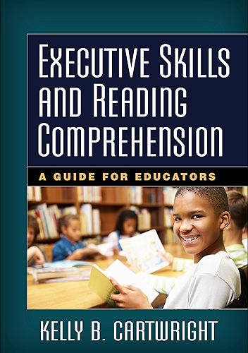Download Executive Skills and Reading Comprehension: A Guide for Educators (English Edition) PDF