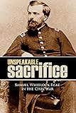 Unspeakable Sacrifice: Samuel Wheelock Fiske in the