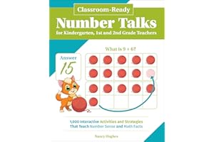 Classroom-Ready Number Talks for Kindergarten, First and Second Grade Teachers: 1,000 Interactive Activities and Strategies t