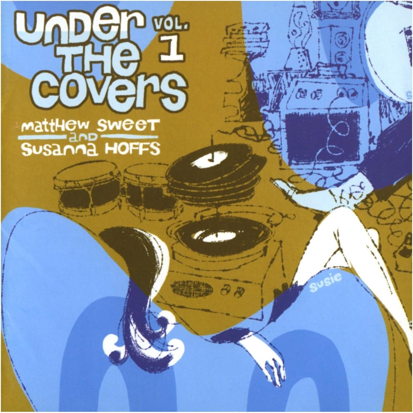 Under the Covers, Vol. 1 Matthew Sweet & Susanna Hoffs