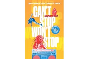 Can't Stop Won't Stop (Young Adult Edition): A Hip-Hop History