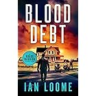 Blood Debt (Rogue Warrior Thrillers Book 2)