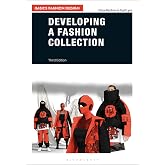 Developing a Fashion Collection (Basics Fashion Design)