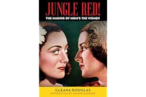 Jungle Red!: The Making of MGM's The Women