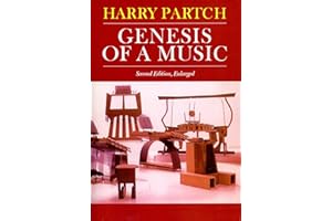 Genesis Of A Music: An Account Of A Creative Work, Its Roots, And Its Fulfillments, Second Edition