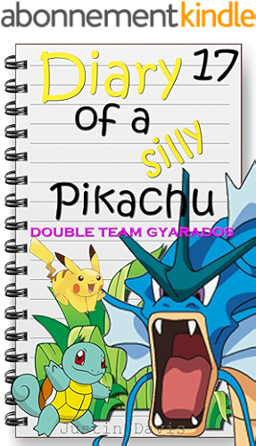 Download Double Team Gyarados!: Epic Water Pokemon Battles Story (Diary of a Silly Pikachu Book 17) (English Edition) PDF