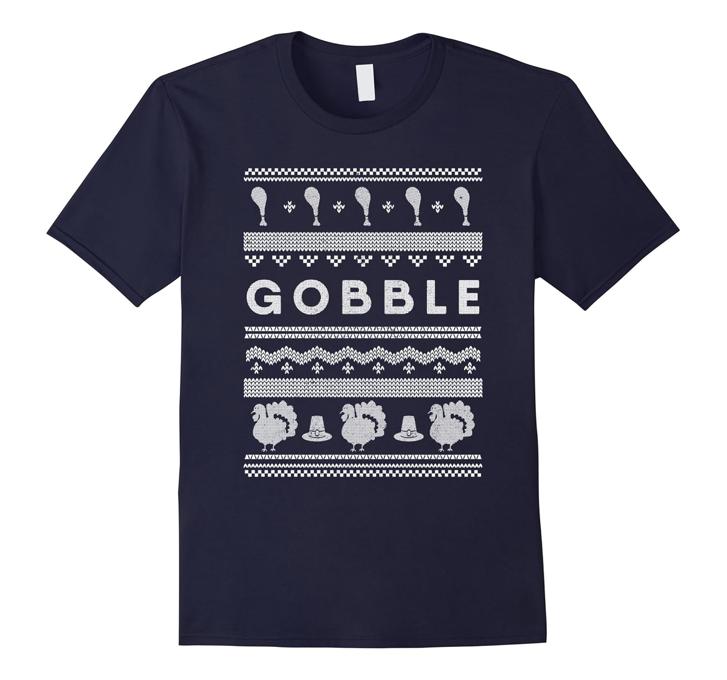 Thanksgiving Ugly Sweater Gobble T-Shirt : Funny Turkey Day-ANZ