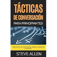 Técnicas de conversación para principiantes para agradar, discutir y defenderse: Cómo iniciar una conversación, agradar… book cover Técnicas de conversación para principiantes para agradar, discutir y defenderse: Cómo iniciar una conversación, agradar… book cover