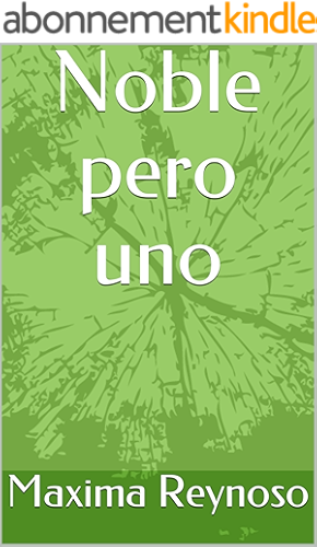 Download Noble pero uno   (Spanish Edition) PDF