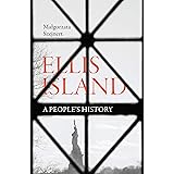 Ellis Island: A People's History