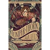 Juniper & Thorn: A Novel