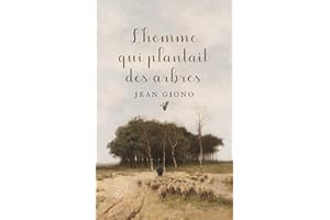 L’homme qui plantait des arbres: Un héritage écologiste (French Edition)