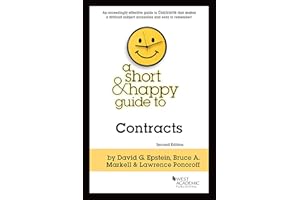 A Short and Happy Guide to Contracts (Short & Happy Guides)