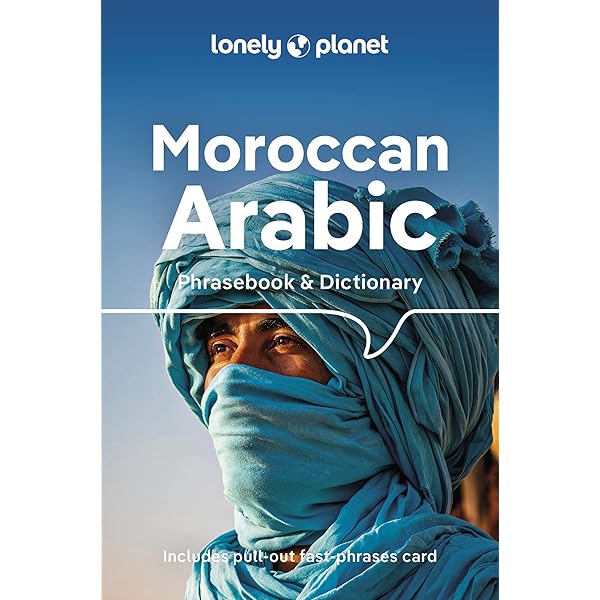 Lonely Planet Moroccan Arabic Phrasebook (English and Arabic