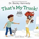 That's My Truck!: A Good Inside Story About Hitting