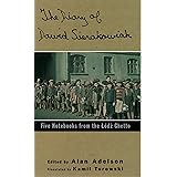 The Diary of Dawid Sierakowiak: Five Notebooks from the Lodz Ghetto