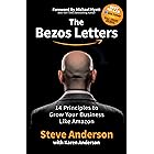 The Bezos Letters: 14 Principles to Grow Your Business Like Amazon