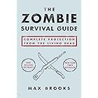 The Zombie Survival Guide: Complete Protection from the Living Dead
