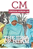 Critical Muslim 2: The Idea of Islam: Volume 2