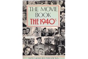 Movie Book: The 1940s