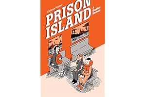 Prison Island: A Graphic Memoir