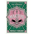 Maktub: An Inspirational Companion to The Alchemist