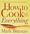 How to Cook Everything―Completely Revised Twentieth Anniversary Edition: Simple Recipes for Great Food