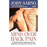 Mind Over Back Pain: A Radically New Approach to the Diagnosis and Treatment of Back Pain