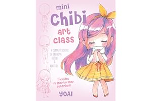 Mini Chibi Art Class: A Complete Course in Drawing Cuties and Beasties - Includes 19 Step-by-Step Tutorials! (Volume 1)