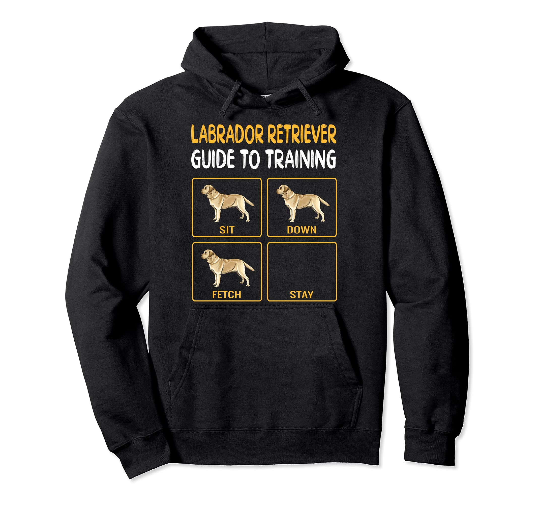 Yellow Labrador Retriever Guide To Training Dog Obedience Pullover Hoodie