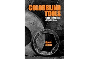 Colorblind Tools: Global Technologies of Racial Power