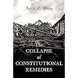 The Collapse of Constitutional Remedies (Inalienable Rights)