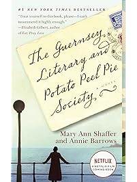 The Guernsey Literary and Potato Peel Pie Society