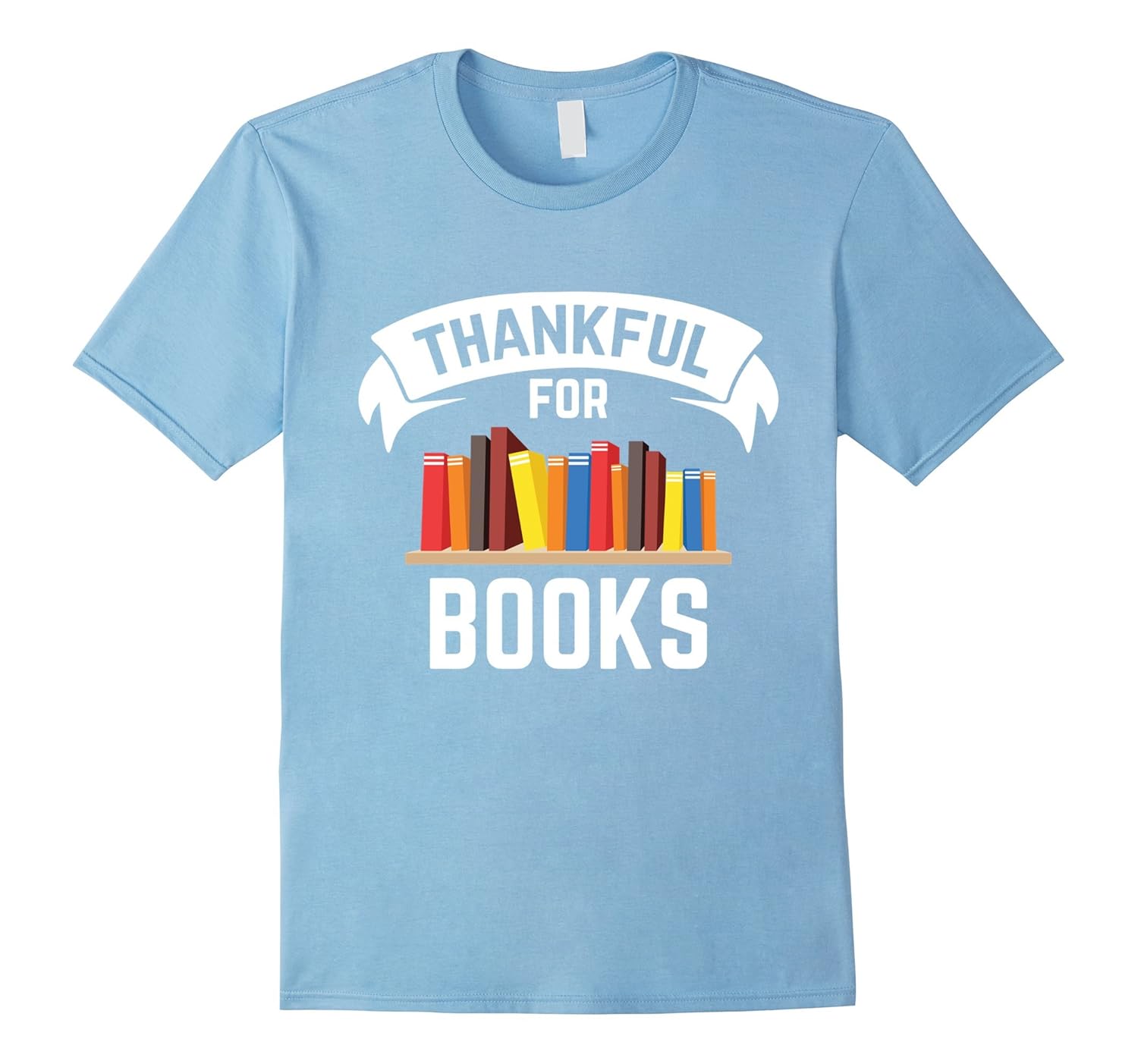 Thankful for Books T-Shirt in Baby Blue-ANZ