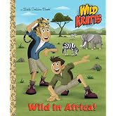 Wild in Africa! (Wild Kratts) (Little Golden Book)