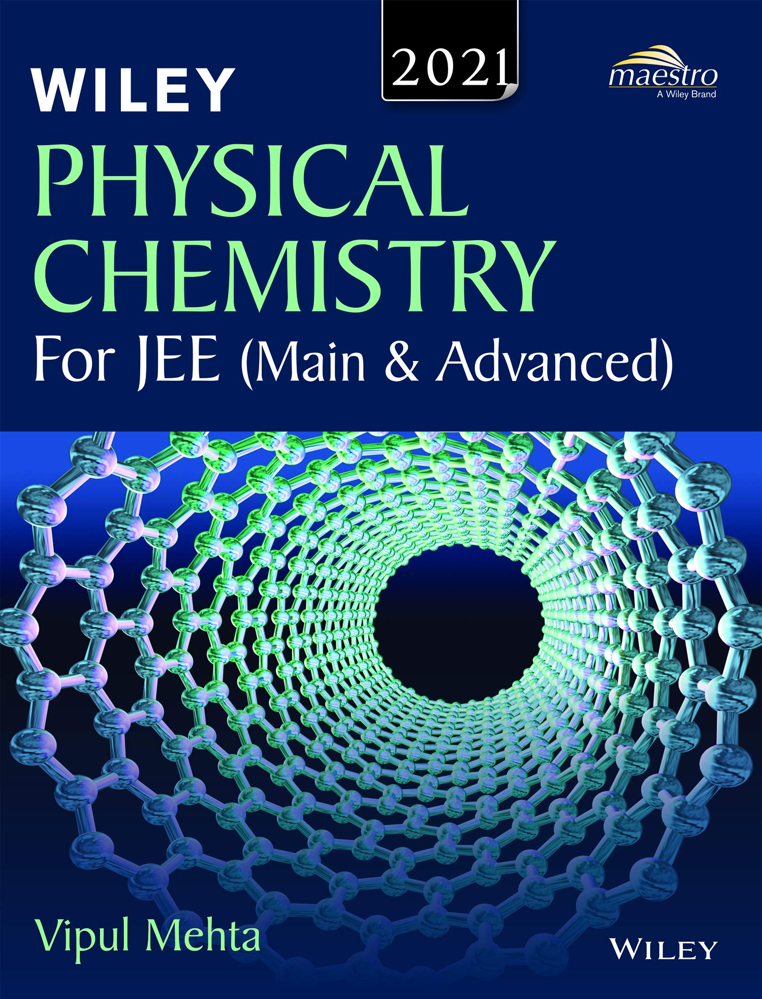 Wiley’s Physical Chemistry for JEE (Main & Advanced), 2021